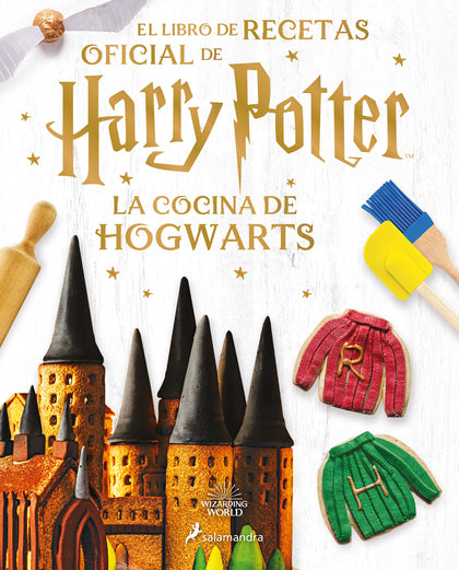 PRE ORDEN La Cocina de Hogwarts: El Libro de Recetas Oficial de Harry Potter