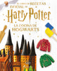 PRE ORDEN La Cocina de Hogwarts: El Libro de Recetas Oficial de Harry Potter