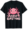 Camisa Ajolote I Ask Axolotl Question