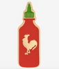 Siracha Salsa Picante Pin